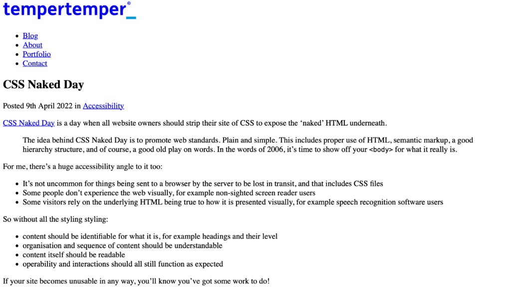 A screenshot of this page as it looked on CSS Naked Day without any styling, showing sensibly ordered, semantic, readable content